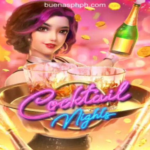 Exploring CocktailNights: A Sip into the World of Buenas.PH Online Casino Philippines