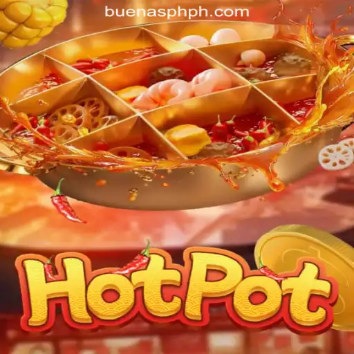 Exploring the Thrills of Hotpot at Buenas.PH Online Casino Philippines
